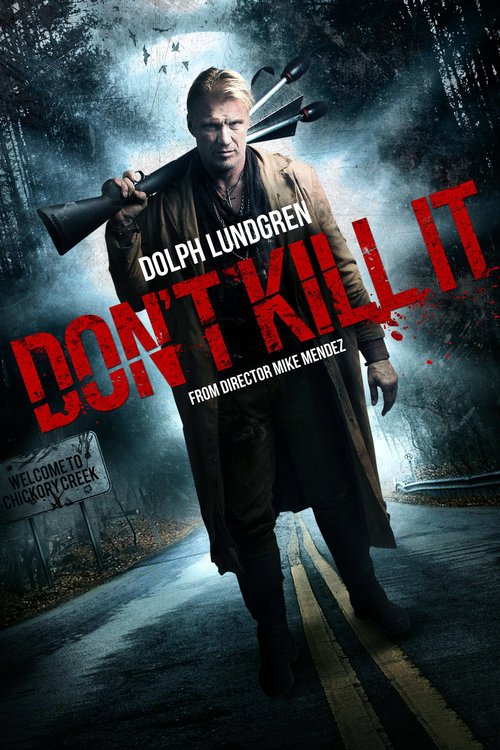 Don&#039;t Kill It poster