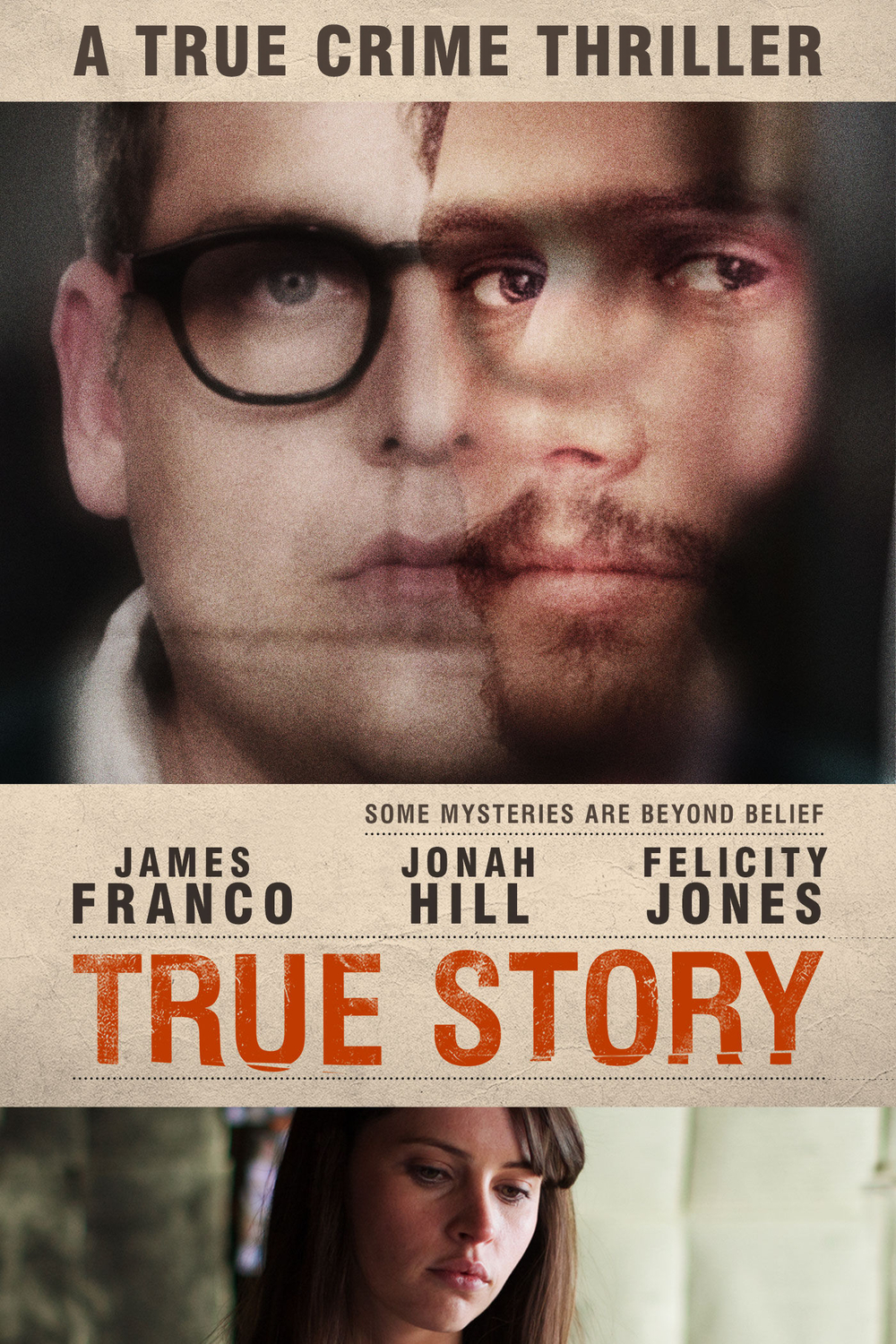 True Story DVD Release Date Redbox, Netflix, iTunes, Amazon