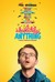 Absolutely Anything Poster