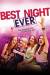 Best Night Ever Poster