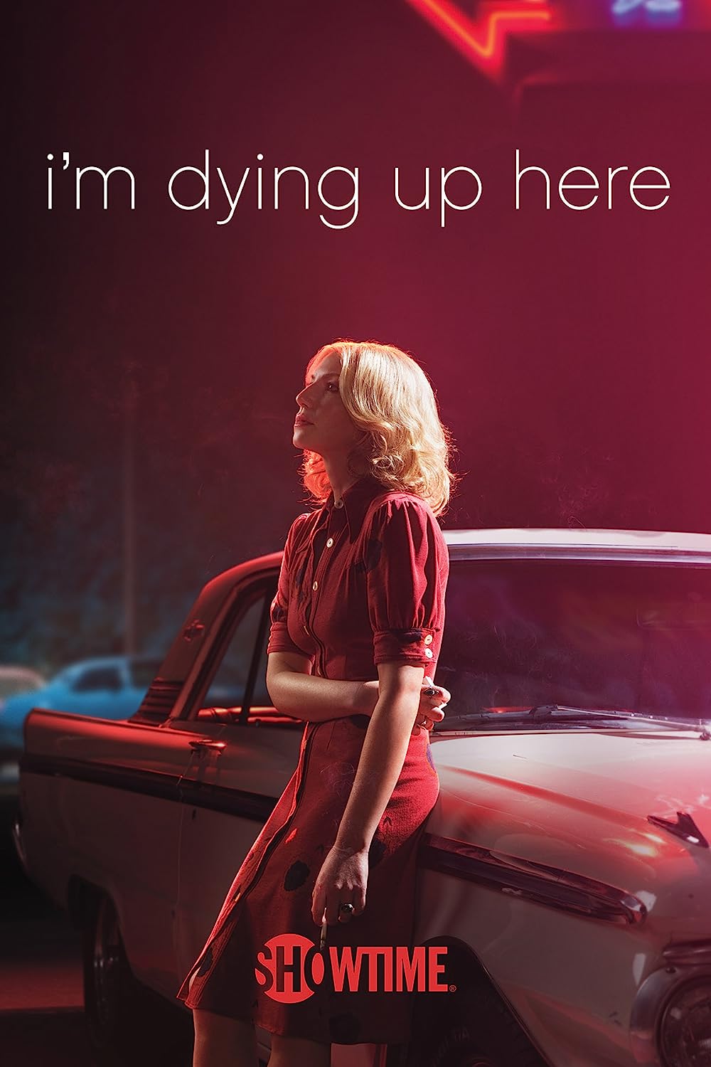 I&#039;m Dying Up Here poster