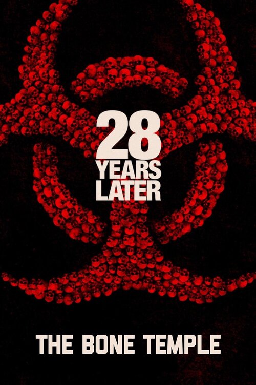 28 Years Later: The Bone Temple poster