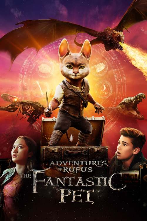 Adventures of Rufus: The Fantastic Pet poster