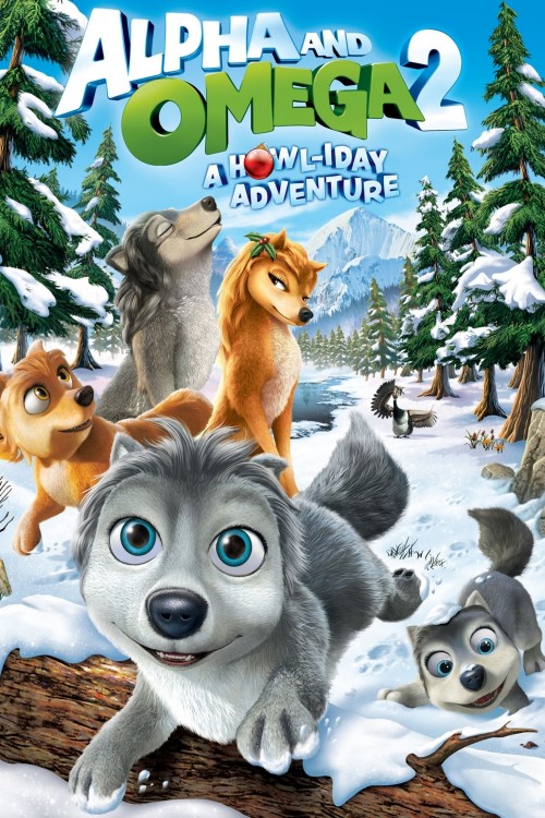 Alpha and Omega 2: A Howl-iday Adventure poster