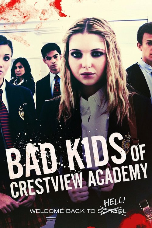 Bad Kids of Crestview Academy poster