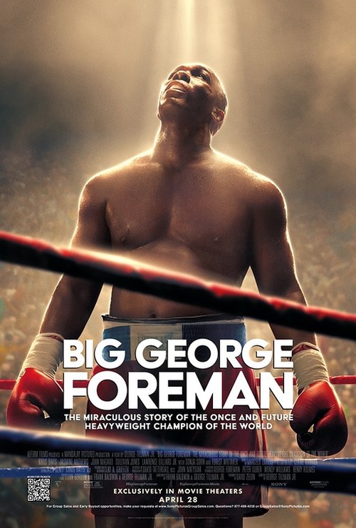 Big George Foreman: The Miraculous Story of the Once and Future Heavyweight Champion of the World poster