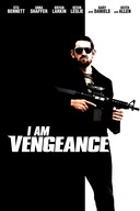 I Am Vengeance