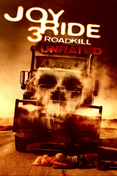 Joy Ride 3: Road Kill poster