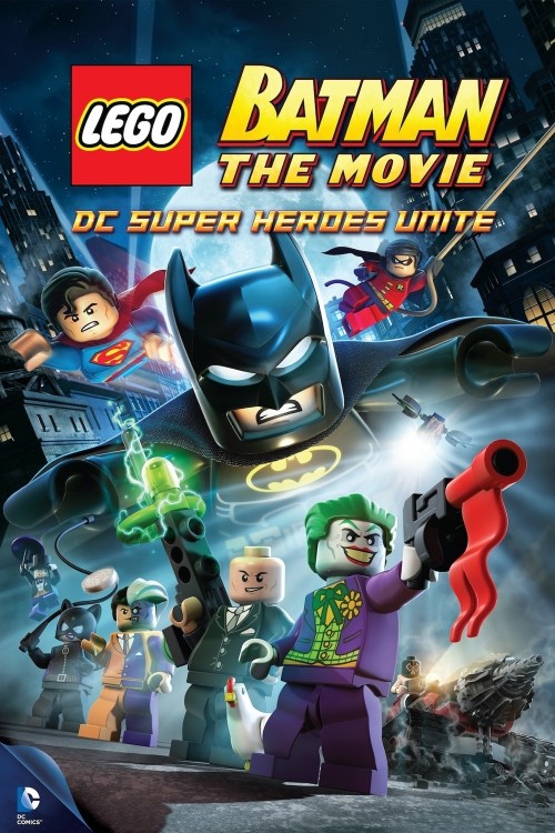 Lego Batman: The Movie - DC Super Heroes Unite poster