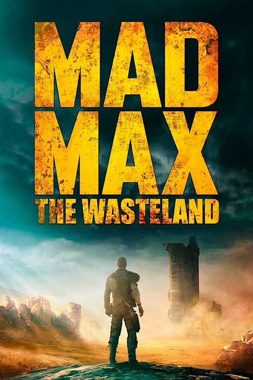 Mad Max: The Wasteland poster