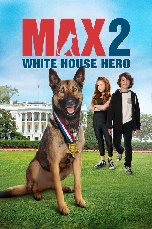 Max 2: White House Hero poster