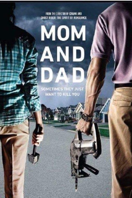 Mom and Dad poster