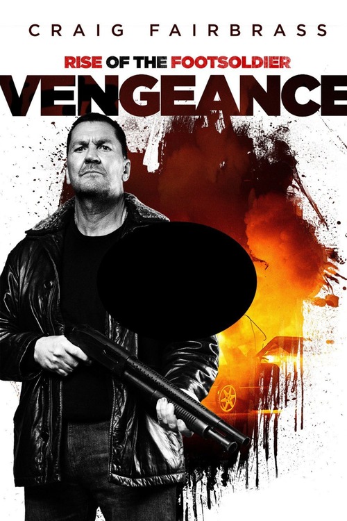 Rise of the Footsoldier: Vengeance poster
