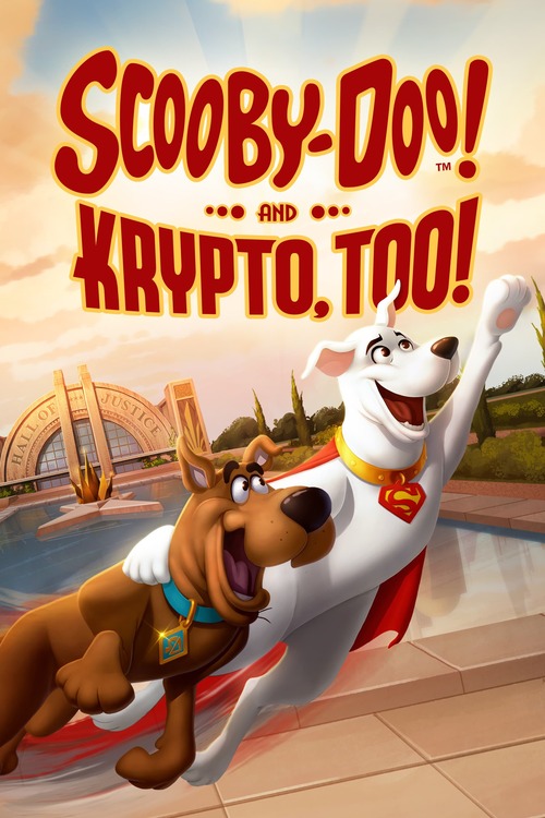 Scooby-Doo! And Krypto, Too! poster