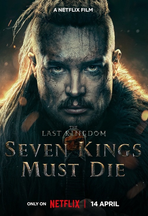 The Last Kingdom: Seven Kings Must Die poster