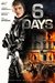 6 Days Poster