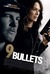 9 Bullets Poster