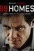 99 Homes Poster