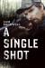 A Single Shot Poster