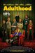 Adulthood Poster