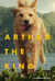 Arthur the King Poster