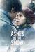 Ashes in the Snow Poster