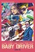 Baby Driver Poster