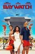 Baywatch Poster