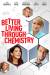 Better Living Through Chemistry Poster