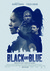 Black and Blue Poster