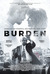 Burden Poster