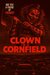 Clown in a Cornfield Poster