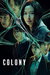 Colony Poster
