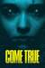 Come True Poster