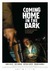 Coming Home in the Dark Poster