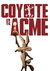 Coyote vs. Acme Poster