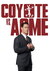 Coyote vs. Acme Poster