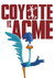 Coyote vs. Acme Poster