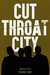 Cut Throat City Poster