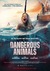 Dangerous Animals Poster