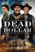 Dead for a Dollar Poster