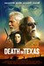 Death in Texas Poster