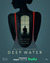 Deep Water Poster