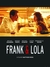 Frank & Lola Poster