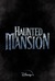 Haunted Mansion Poster