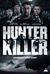 Hunter Killer Poster