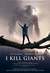 I Kill Giants Poster