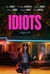 Idiots Poster