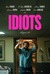 Idiots Poster
