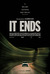 It Ends Poster